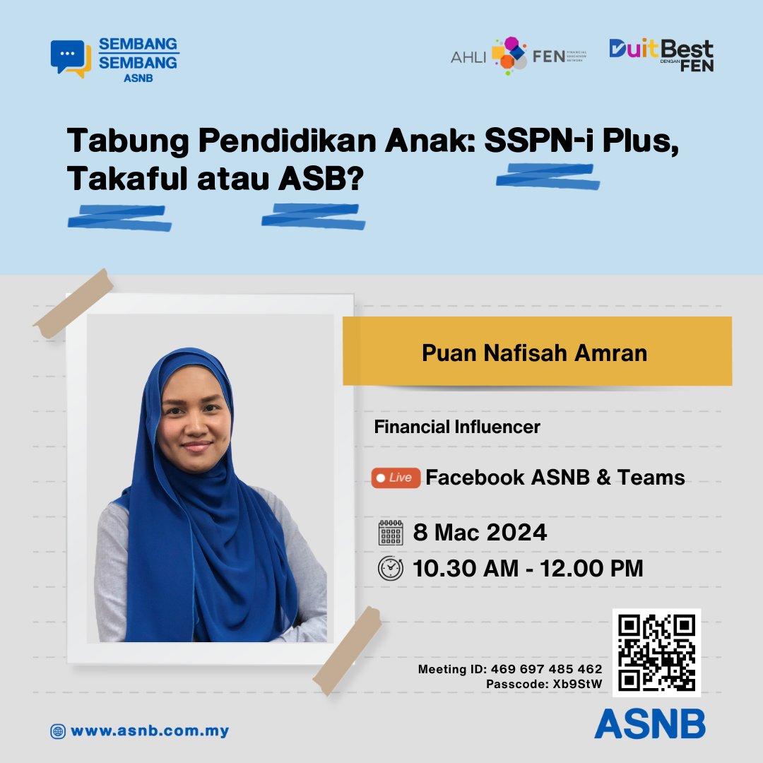 ASNBmy_official's tweet photo. Sertai Webinar Sembang-sembang ASNB dengan topik "Tabung Pendidikan Anak: SSPN-i Plus, Takaful atau ASB?" bersama Puan Nafisah Amran, Financial Influencer pada 8 Mac 2024 (Jumaat) jam 10.30 pagi secara langsung menerusi Teams.
Link Teams: https://t.co/bUbEL9WnU8
#WebinarASNB https://t.co/JjyehTBMfy
