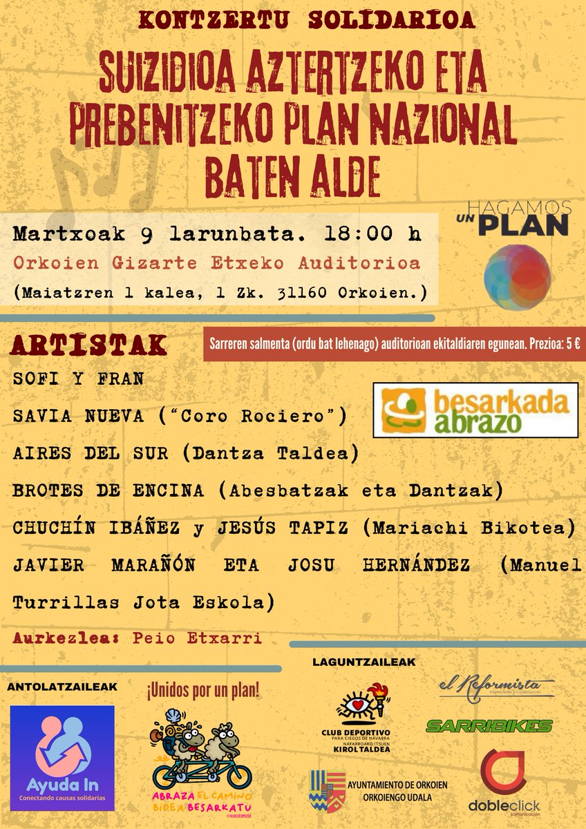 𝐂𝐎𝐍𝐂𝐈𝐄𝐑𝐓𝐎 𝐒𝐎𝐋𝐈𝐃𝐀𝐑𝐈𝐎 𝐏𝐎𝐑 𝐋𝐀 𝐏𝐑𝐄𝐕𝐄𝐍𝐂𝐈𝐎𝐍 𝐃𝐄𝐋 𝐒𝐔𝐈𝐂𝐈𝐃𝐈𝐎

🗓️ Sábado, 9 de marzo, de 2024
🕕 18:00 horas
📍Centro Cívico de Orcoyen

<a href="/gob_na/">Gobierno de Navarra</a> #Besarkada <a href="/CDciegosNavarra/">Club Deportivo para Ciegos Navarra</a> #AyudaIN #Suicidio 

📝 dobleclickcomunicacion.es/concierto-soli…