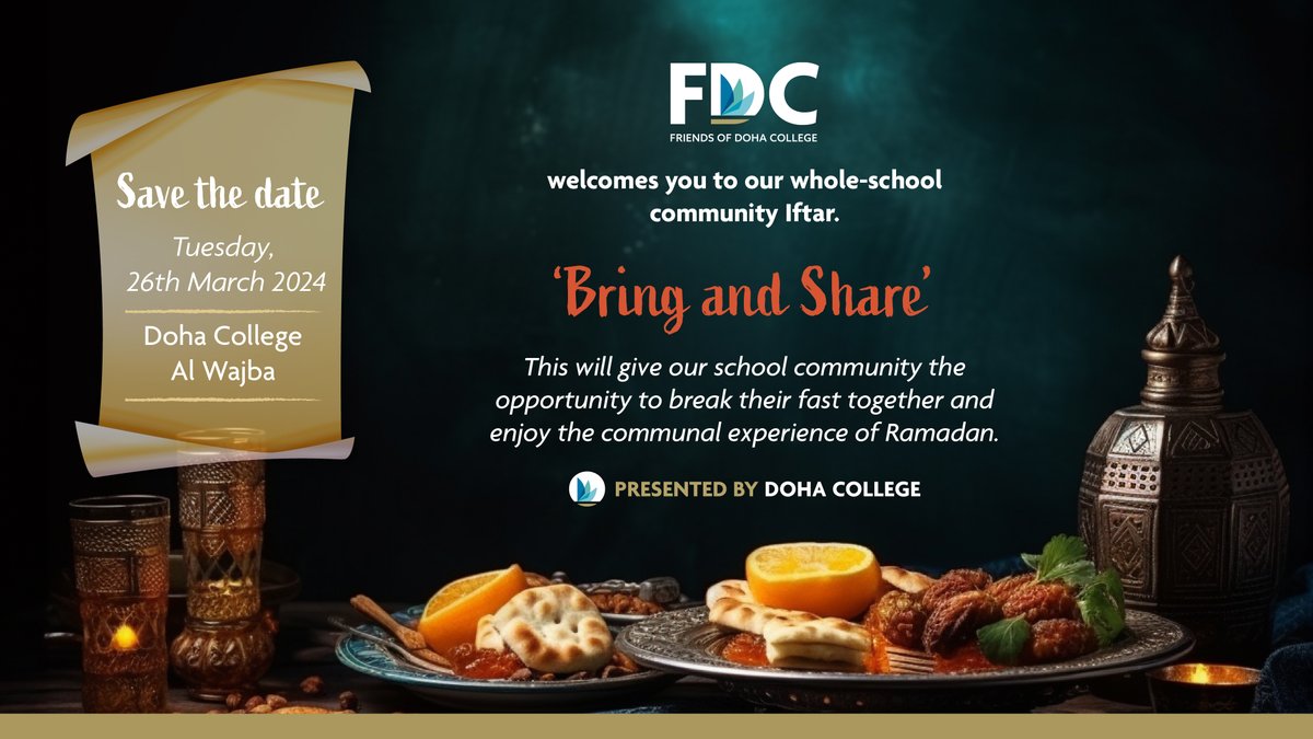 DohaCollege's tweet photo. πβ¨ Save the Date: FDC Community Iftar at Doha College β¨π
Registration details will be available next Thursday in our parent newsletter. Stay tuned and prepare to 'Bring and Share' with the DC community.
#DohaCollegeIftar #CommunitySpirit #Ramadan2024 #BringAndShare https://t.co/t9eZf6XojM