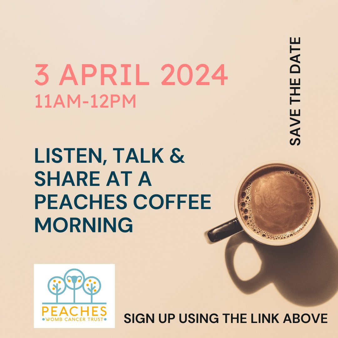 Peaches Coffee Morning Support Group aims to be a safe space for those affected by womb cancer. The group meet virtually on the first Wednesday of each month, 11am to 12 noon. To join us on the 3rd April register via Eventbrite. eventbrite.co.uk/e/peaches-coff…