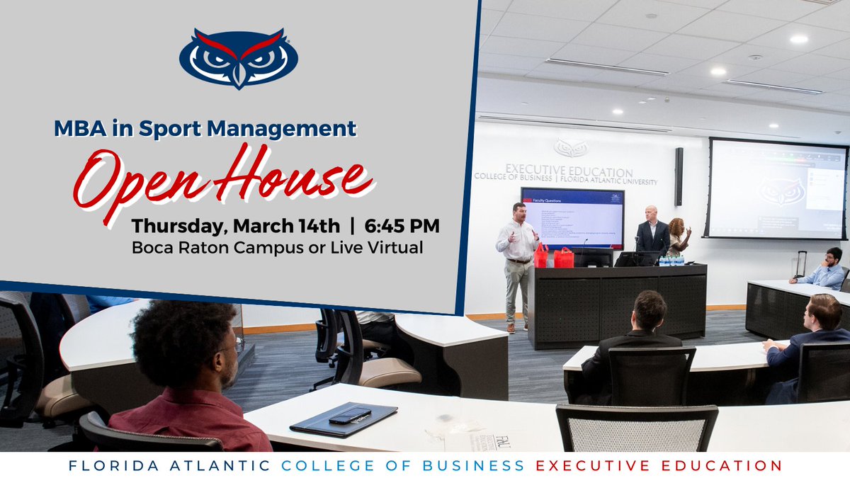 🎯#FAUExecEd MBA in Sport Management Open House is Thursday 3/14 at 6:45pm! Meet with MBA Sport Program Director and advisors, tour our facilities, and learn how key business training can advance a career in sport management. Sign up: tinyurl.com/235azf9c #FAUMBASport