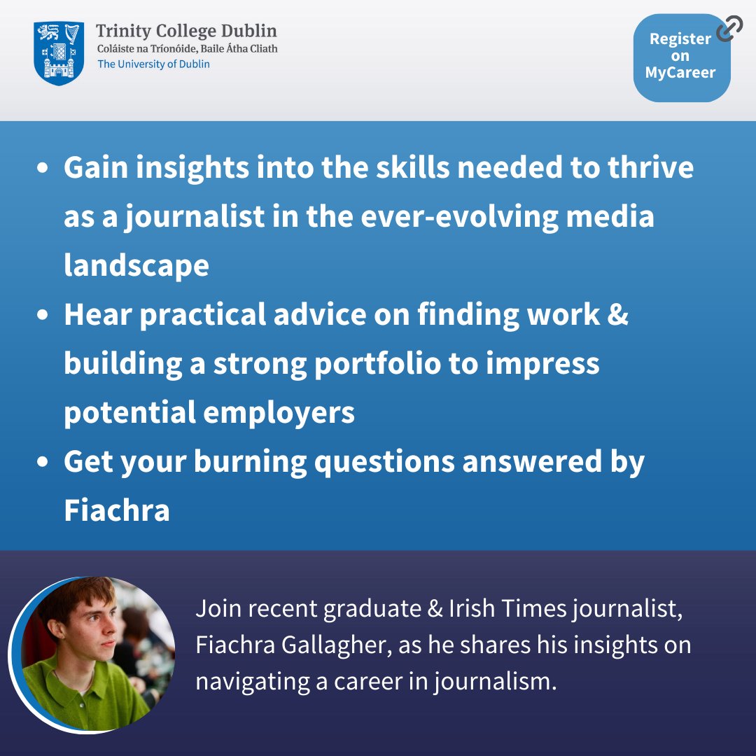 Calling all aspiring journalists! 🗞️ 📢 Join recent graduate & Irish Times journalist, Fiachra Gallagher, as he shares his insights on navigating a career in #journalism on Wednesday 13th March 2024 at 1PM - 2PM. Register on MyCareer 🔗bit.ly/Login-MyCareer