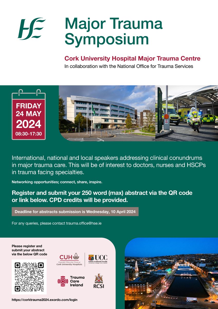 📢Calling all Healthcare Professionals working in Trauma facing services. Major Trauma Symposium taking place in @CUH_Cork on 24th May. To register and submit poster abstracts go to bit.ly/3uXlaHJ #CorkTrauma2024 @CorkTrauma