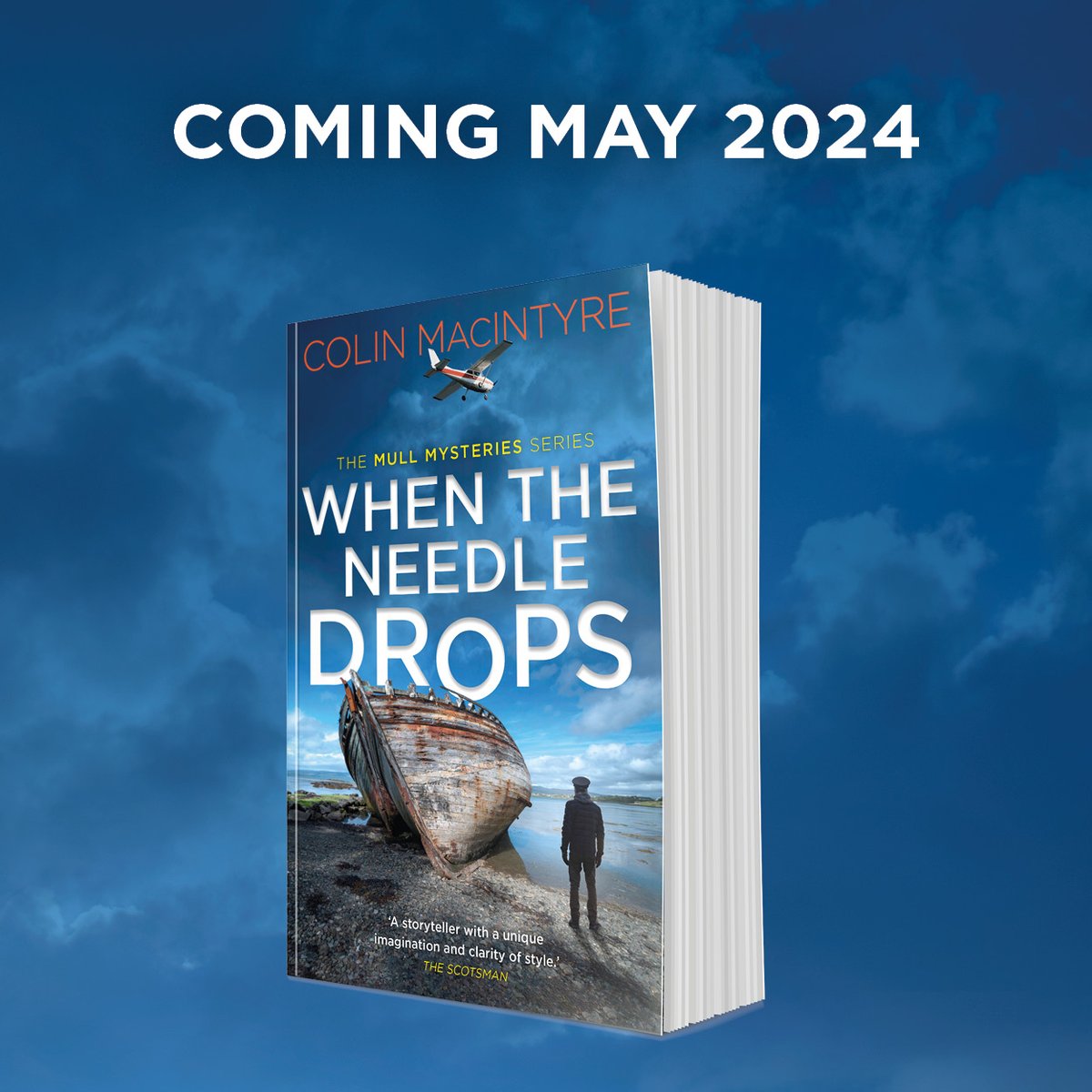 We are thrilled to reveal the cover of When the Needle Drops, book one in The Mull Mysteries Series by @colinmacIntyre AKA @MullHistorical! Based on the unresolved case of the real Mull Air Mystery, this gripping novel is out 9th May! Pre-order now: linktr.ee/colinmacintyre