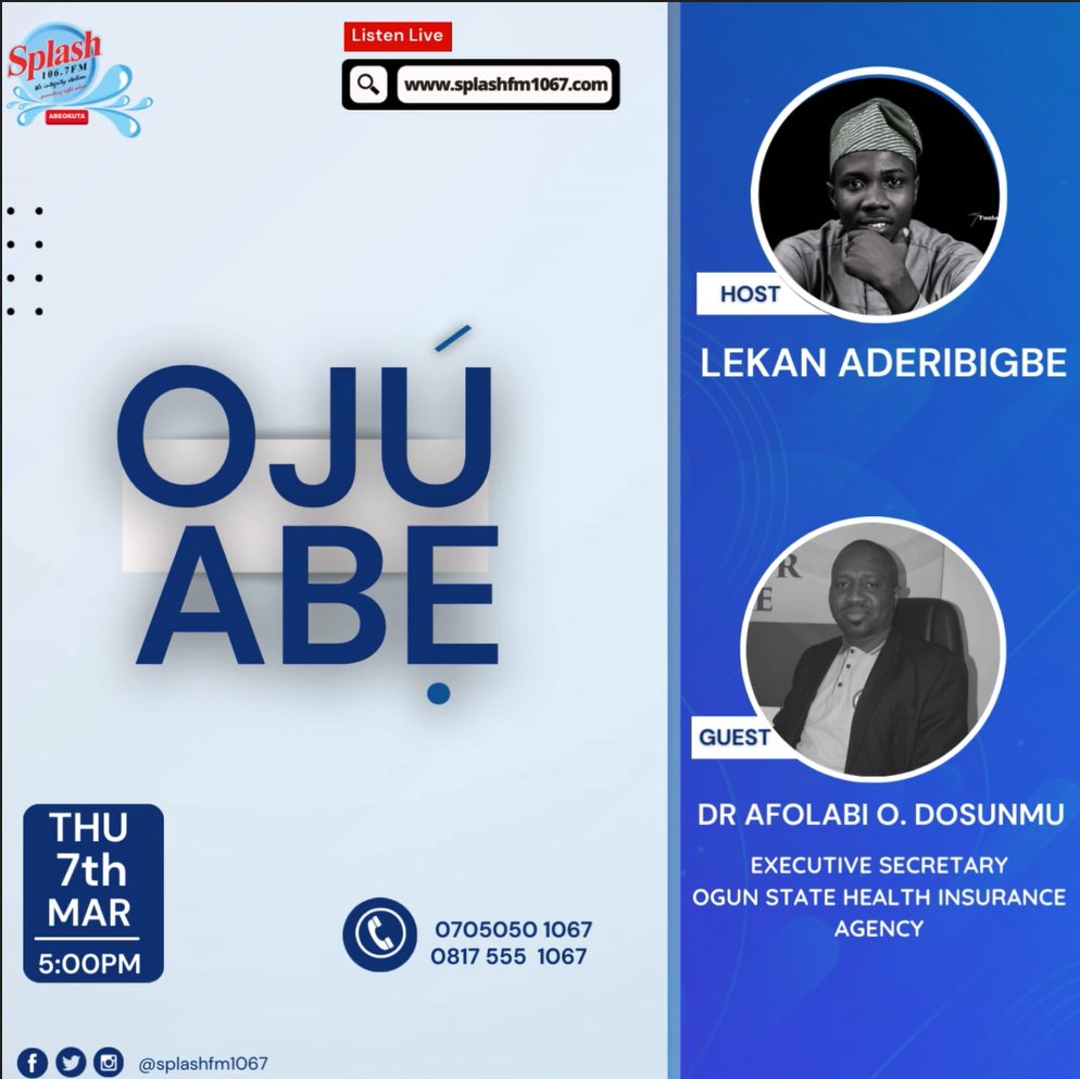 Anticipate! Dr. Afolabi Dosunmu (ES) Ogun State Health Insurance Agency on Splash FM by 5pm.#health #splashfm #ogunstate @ogunupdate @OGSG_Official @linkOGUN @dr_tomicoker