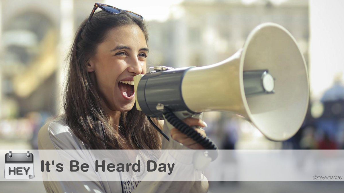 HeyWhatDay's tweet image. It's Be Heard Day! 
#Squawk #BeHeardDay #NationalBeHeardDay