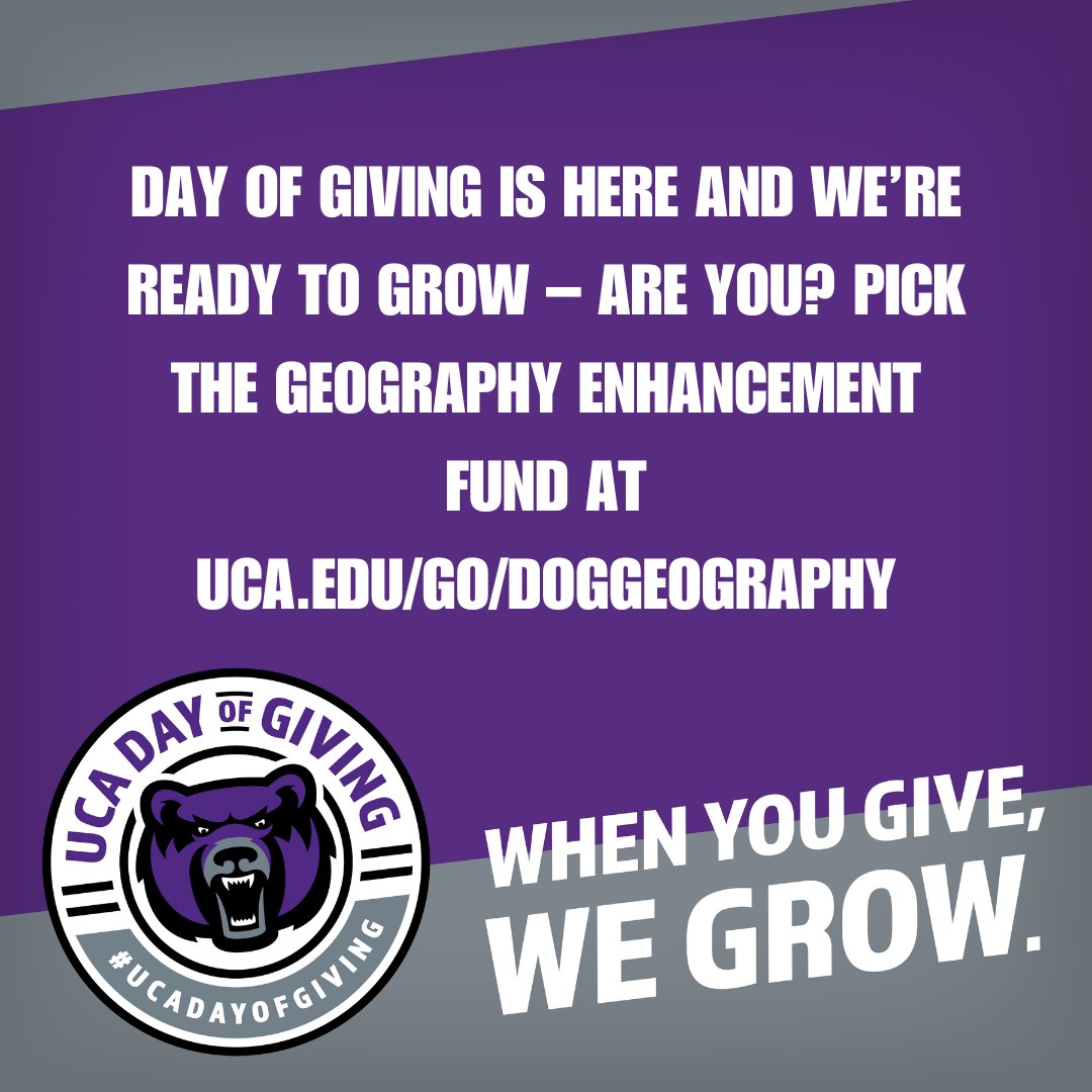 The Challenge is on! Donations to the Geography Enhancement Fund will be matched dollar for dollar up to $400 by the Chair, Dr. O'Connell. Give today at uca.edu/go/DOGGeography for #UCADayofGiving.