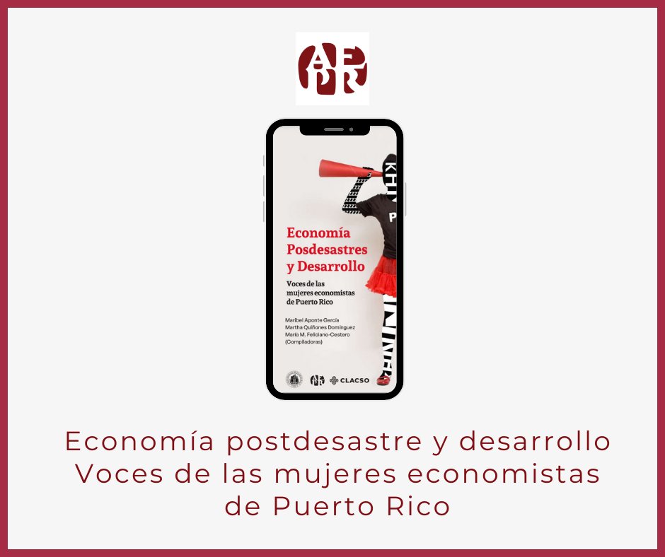 Recurso de género y economía en Puerto Rico.
Accesa libremente al libro Economía postdesastres y desarrollo: Voces de Mujeres Economistas de Puerto Rico publicado por el <a href="/_CLACSO/">CLACSO</a> con el auspicio de la <a href="/Economistas_PR/">Asociación de Economistas de Puerto Rico</a>  y la Universidad de Puerto Rico aquí 👇🏽libreria.clacso.org/publicacion.ph…