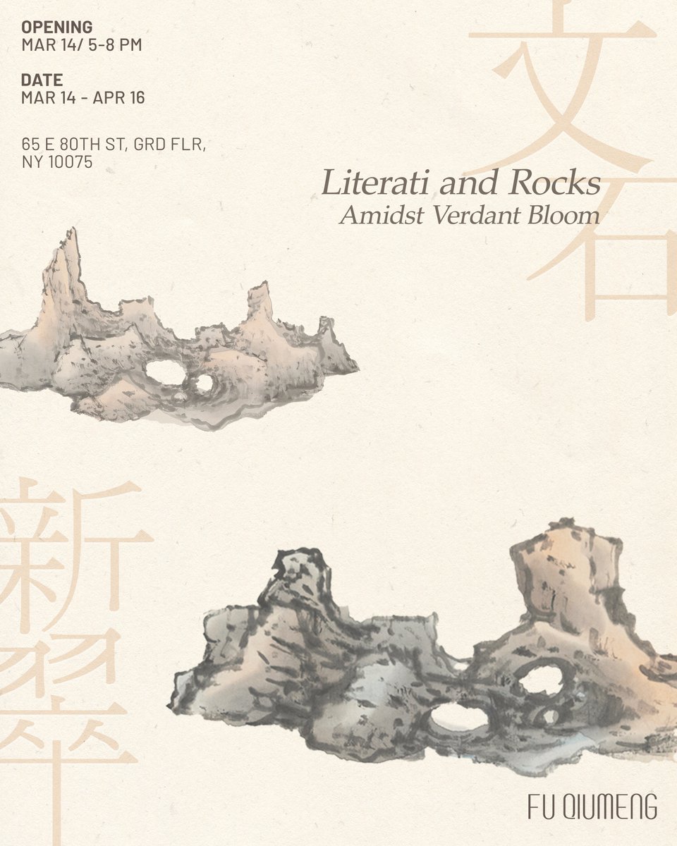 fuqiumeng's tweet photo. 🪨Literati and Rocks Amidst Verdant Bloom
⏰ Opening Reception: March 14, 5 – 8 P.M.
📍 65 East 80th Street, Ground Fl, NY 10075

#FQM #AsiaWeekNY #LiteratiArt #ChinesePainting
#ContemporaryAsianArt #ArtExhibition #fuqiumeng #AWNY https://t.co/FuGYsSxBEy