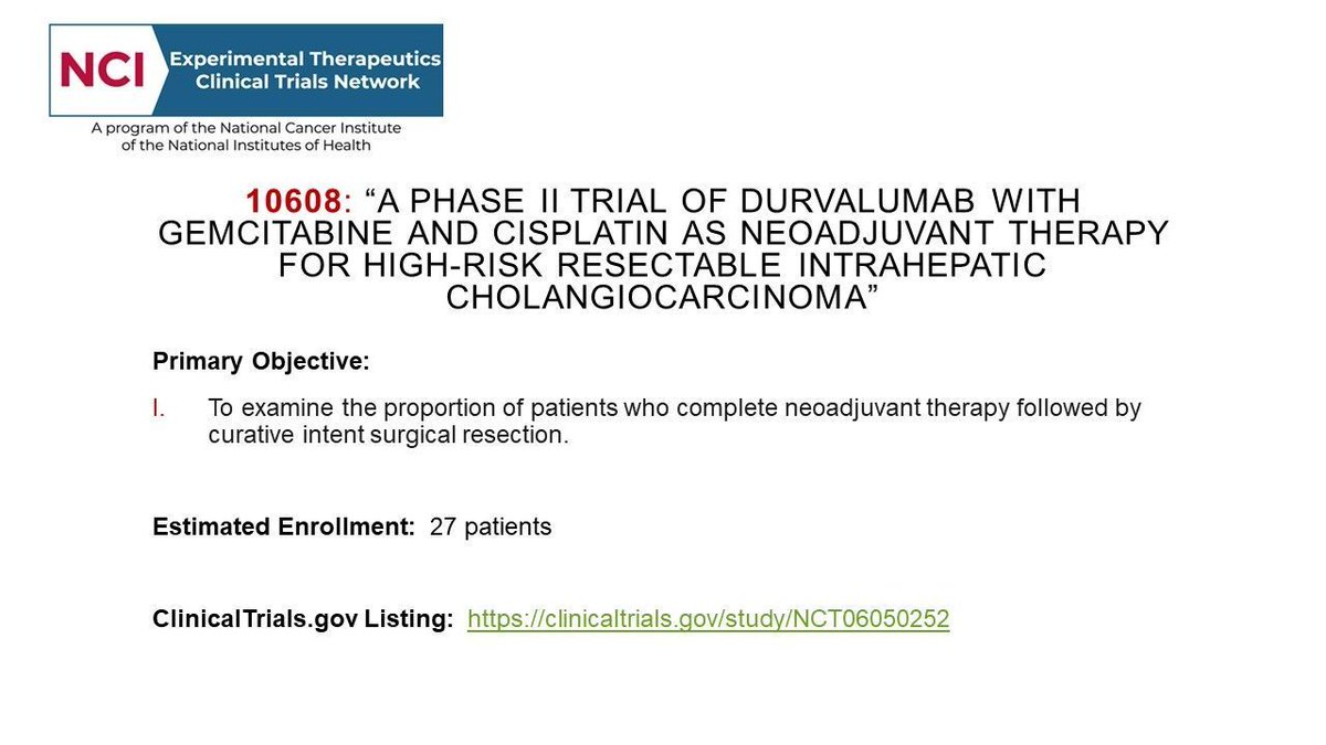 ‼️ New #NCICTEP #cholangiocarcinoma #clinicaltrial activation: (#ETCTN 10608), “Durvalumab with Gemcitabine and Cisplatin for the Treatment of High Risk Resectable Liver Cancer Before Surgery”, led by Dr. @HopSTranCao of @MDAndersonNews. buff.ly/3Ti92Kv #BileDuctCancer