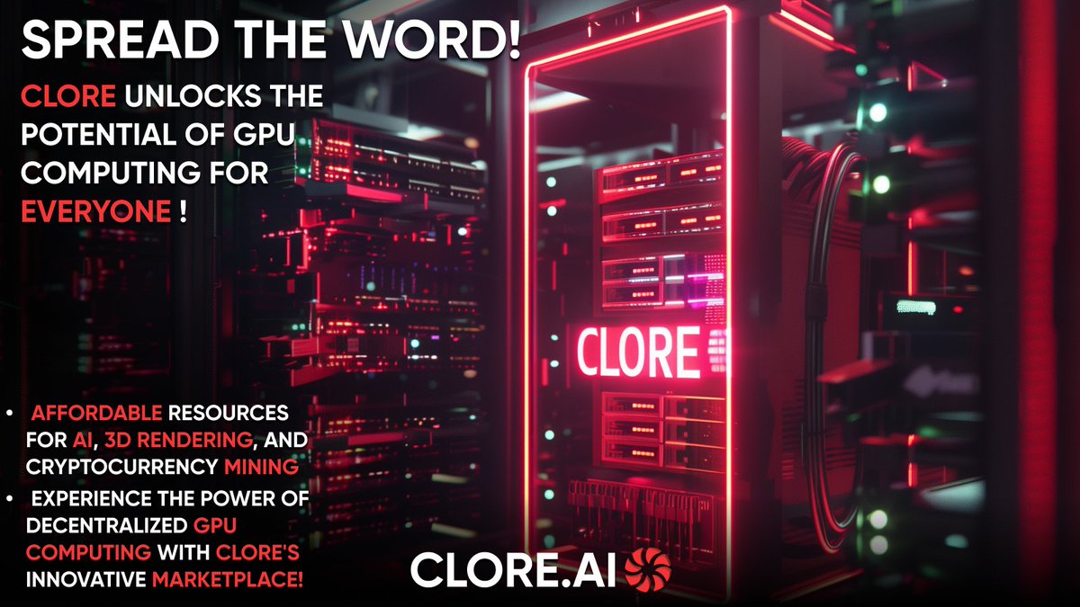 clore_ai's tweet photo. Spread the word! 📢

Clore AI unlocks the potential of GPU computing for everyone!

💡Experience the power of decentralized GPU computing with Clore's innovative marketplace. 

💻Access affordable resources for AI, 3D rendering, and cryptocurrency mining. 

🌐Join the revolution and harness the capabilities of GPU technology with Clore!

#CloreAi