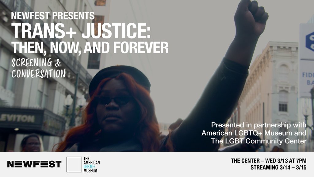 'Trans+ Justice: Then, Now, and Forever' is coming on Wed, March 13 for a celebration of unapologetic trans lives & the best in contemporary nonfiction filmmaking with a screening of 3 powerful short films, followed by a Q&A. RSVP at newfest.org/events/trans-j…