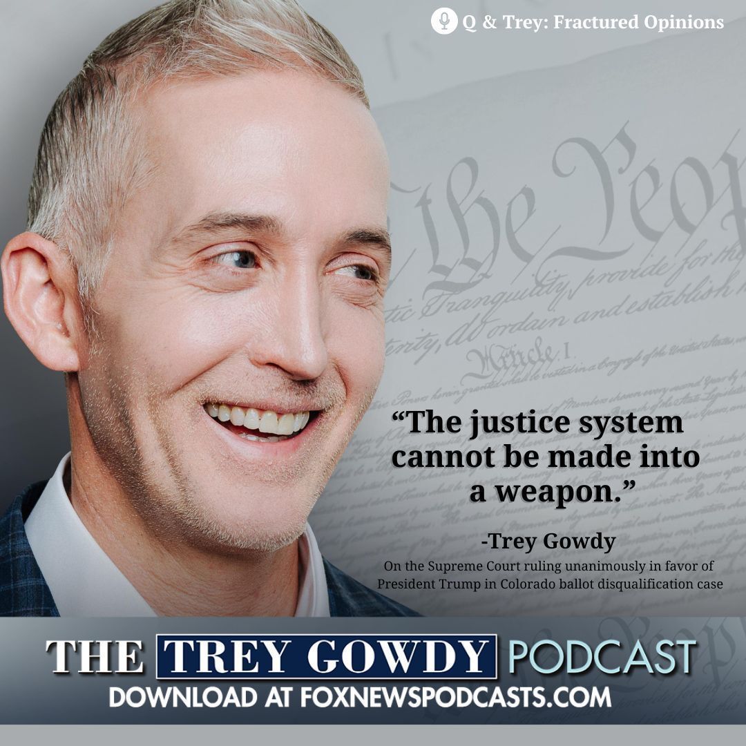 Oh, Mr. (former) President! @Tgowdysc reacts to the Supreme Court ruling unanimously in favor of former President Trump in the Colorado ballot disqualification case. buff.ly/43GRISm