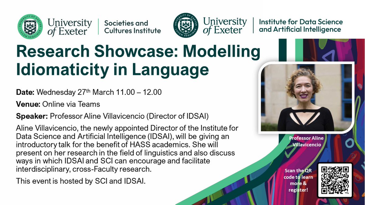 📢Research Showcase: Modelling Idiomaticity in Language Prof Aline Villavicencio (Director of @UniExeterIDSAI) will present on her research in linguistics as she discusses interdisciplinarity. Aimed at HASS academics. Register & learn more: exeter.ac.uk/events/details…