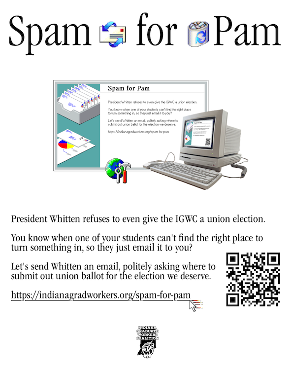 We've made it a bit easier to let President Whitten know we want a union election. Simply visit our site, make a couple choices, and send. Also, be sure to share with your friends! igwc.work/spam-for-pam