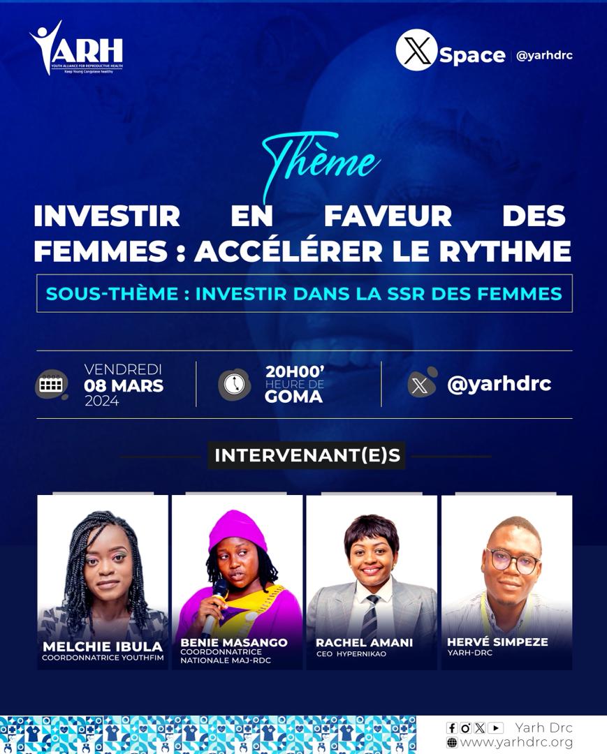 yarhdrc's tweet photo. 📢 À l'occasion de la journée internationale de la #Femme, @yarhdrc organise un X-SPACE sous le thème :« Investir dans la #SSR des femmes »

Venez célébrer avec nous ce vendredi 08 mars à partir de 20h00 (heure de Goma).
Joignez-vous à nous pour une soirée inspirante et engageante !
#YARHInAction
#JournéeDeLaFemme
#InvestissementFemmes