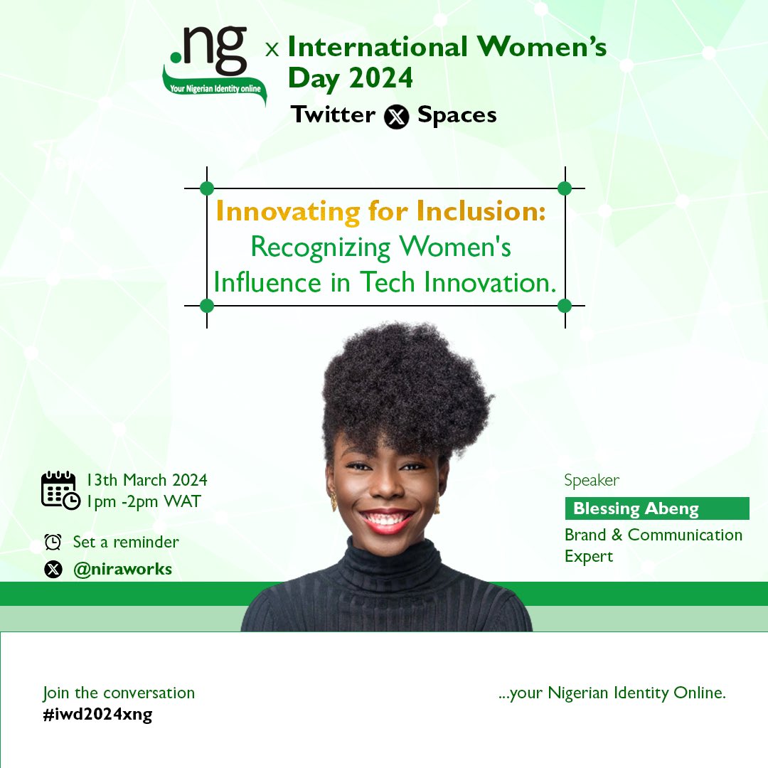 NiRA (@niraworks) on Twitter photo <a href="/blessingabeng_/">Blessing Abeng</a> will be on our #IWD2024 Twitter Spaces on 13th March, 2024 at 1pm WAT.
We will be talking about the critical role of inclusion in amplifying women's impact on innovation.
Set a reminder x.com/i/spaces/1MYxN…
#ngxIWD2024 #ng4inclusion <a href="/blessingabeng_/">Blessing Abeng</a> will be on our #IWD2024 Twitter Spaces on 13th March, 2024 at 1pm WAT.
We will be talking about the critical role of inclusion in amplifying women's impact on innovation.
Set a reminder x.com/i/spaces/1MYxN…
#ngxIWD2024 #ng4inclusion