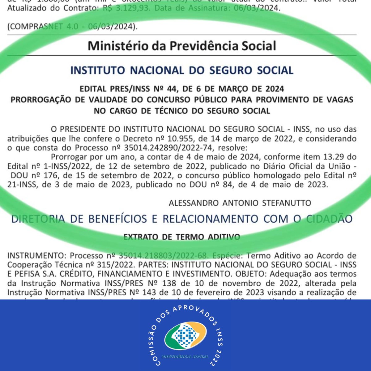 AprovadosINSS22's tweet photo. Publicada hoje no DOU a prorrogação da validade do concurso do Inss de 2022, visando o aproveitamento de todos os aprovados. Agradecemos ao @procstefanutto e contamos com o Presidente @LulaOficial e a Ministra @edweck_rj para a convocação dos cerca de 1800 candidatos restantes. https://t.co/SmFtss3yKB