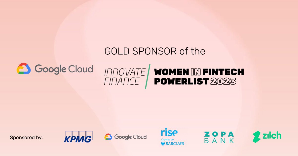 InnFin's tweet photo. 📣 A BIG thanks to the Gold sponsors of the Women in FinTech Powerlist 2023! 🤝@KPMG &amp; @googlecloud🥇
See the full Women in FinTech Powerlist 2023 here 👇
🔗https://t.co/WsvkTcy2DG
#WomenInFinTech2023 #InnovateFinance #VoiceOfFinTech https://t.co/xyx4GdKjPg