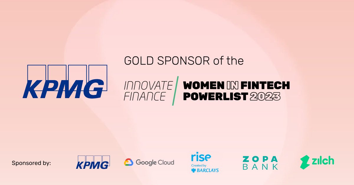 InnFin's tweet photo. 📣 A BIG thanks to the Gold sponsors of the Women in FinTech Powerlist 2023! 🤝@KPMG &amp; @googlecloud🥇
See the full Women in FinTech Powerlist 2023 here 👇
🔗https://t.co/WsvkTcy2DG
#WomenInFinTech2023 #InnovateFinance #VoiceOfFinTech https://t.co/xyx4GdKjPg