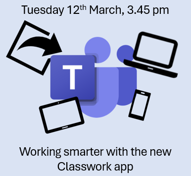 Free Webinar - Working smarter with the New Classwork app.  C2k Primary/Post primary teachers can sign up for this webinar to learn more from Graeme Young about why he has started using this app and the impact it is having. Register now - events.teams.microsoft.com/event/5606812d…