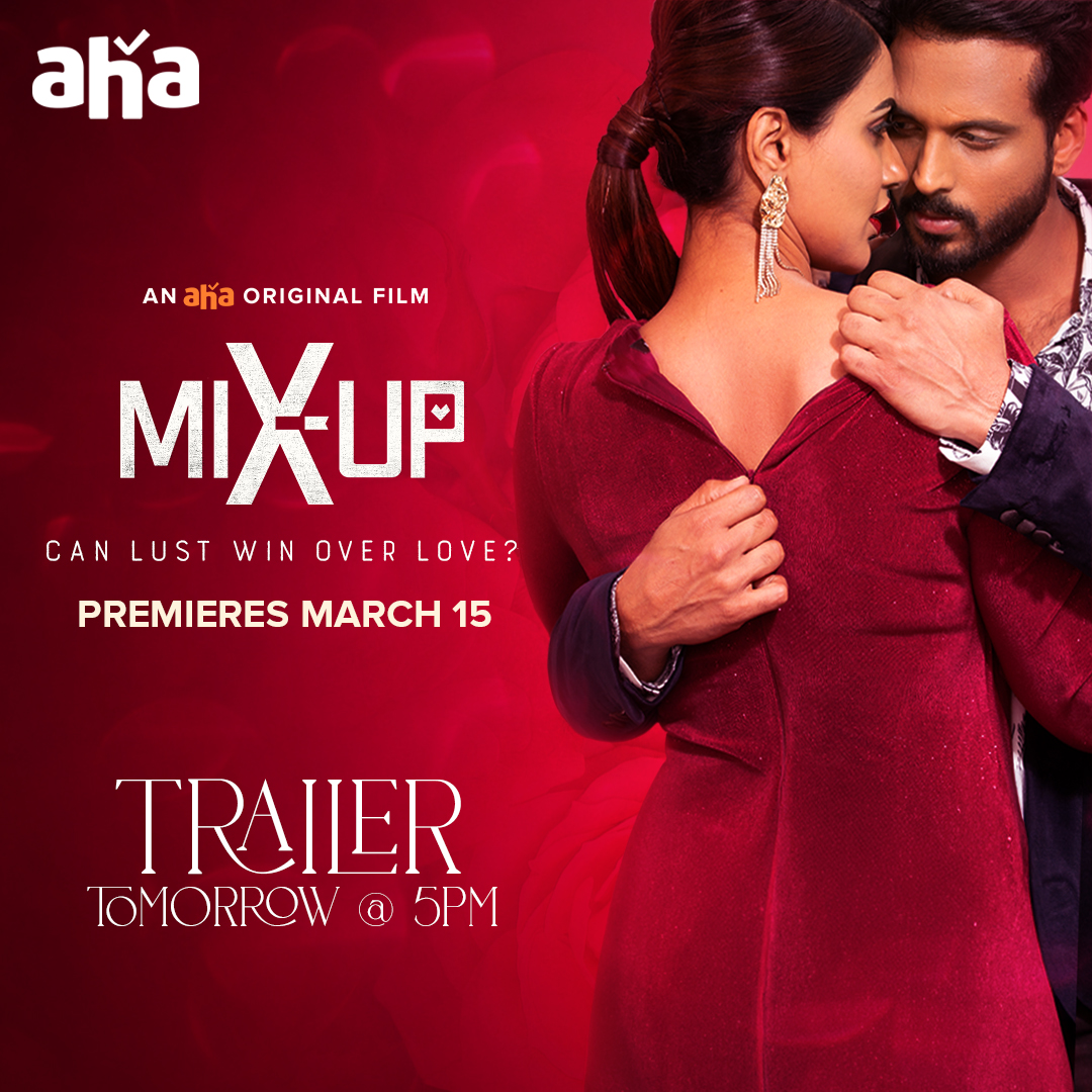 🚨 Trailer tomorrow at 5pm. Stay tuned! 🕔🎬 #MixUpOnAha from March 15th, coming to spice up your love life! ⏰🔥 @ahavideoIN #MixUp #AksharaGowda @AadarshBKrishna @kamalkamaraju @IamPoojaJhaveri