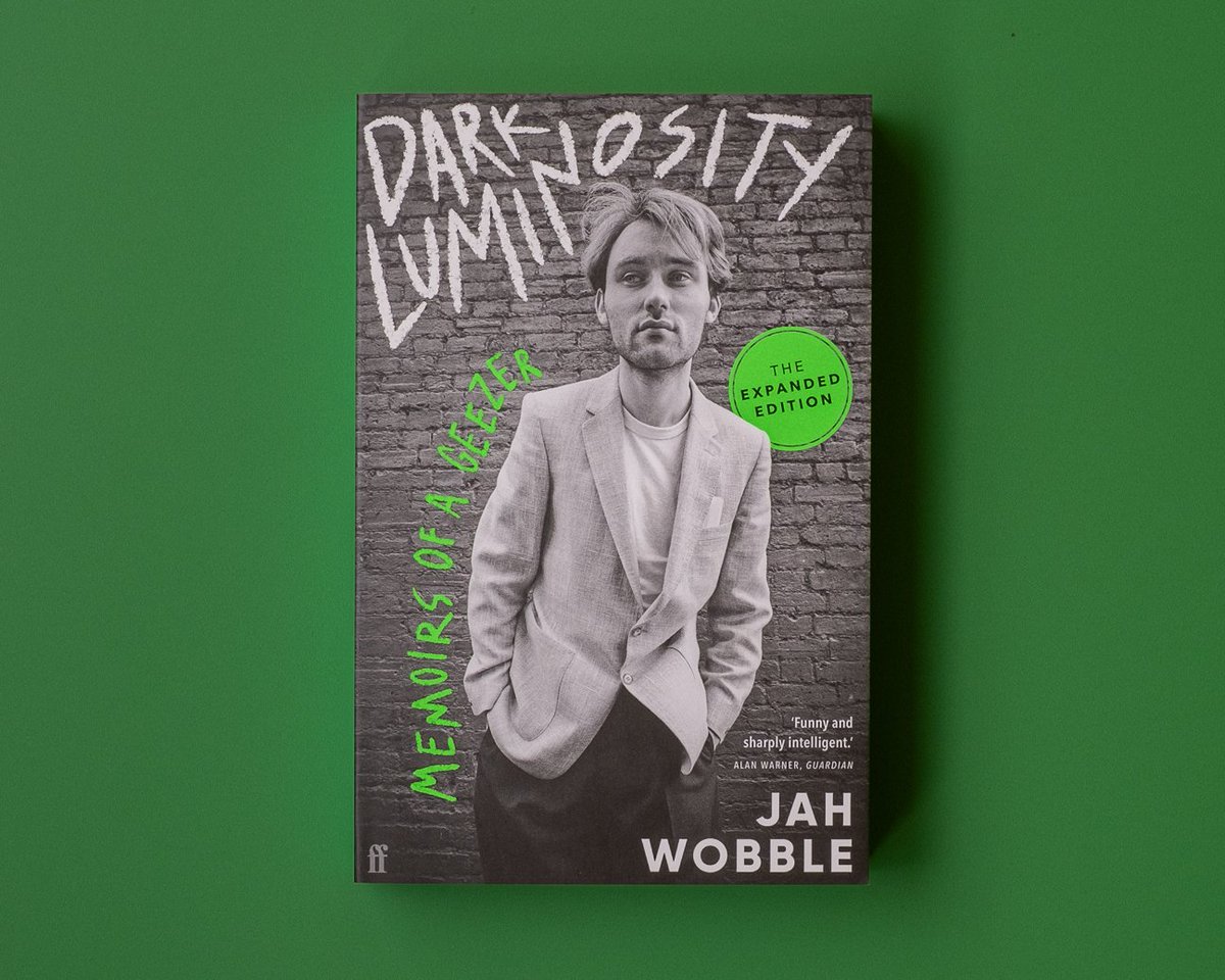 FaberBooks's tweet photo. 'Like his bass, the lows are low and the style upfront.' Financial Times
'Articulate, funny and sharply intelligent.' Guardian 
'Exhilarating.' Mojo

Out today, Dark Luminosity: the expanded edition of Memoirs of a Geezer by @realjahwobble https://t.co/TJP7tz4e6p