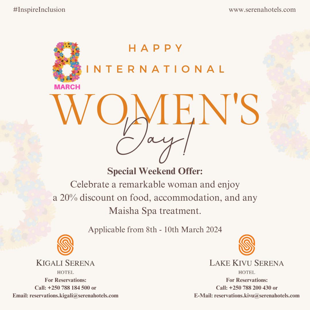Celebrate the remarkable women in your life with our 20% discount on food, accommodation, and any Maisha Spa treatment!

Offer is valid from tomorrow, 8th - 10th of March!

#booknow #SerenaKigali #staycation #VacationVibes #hotel #Rwandaupdates #kigalirwanda #rwanda