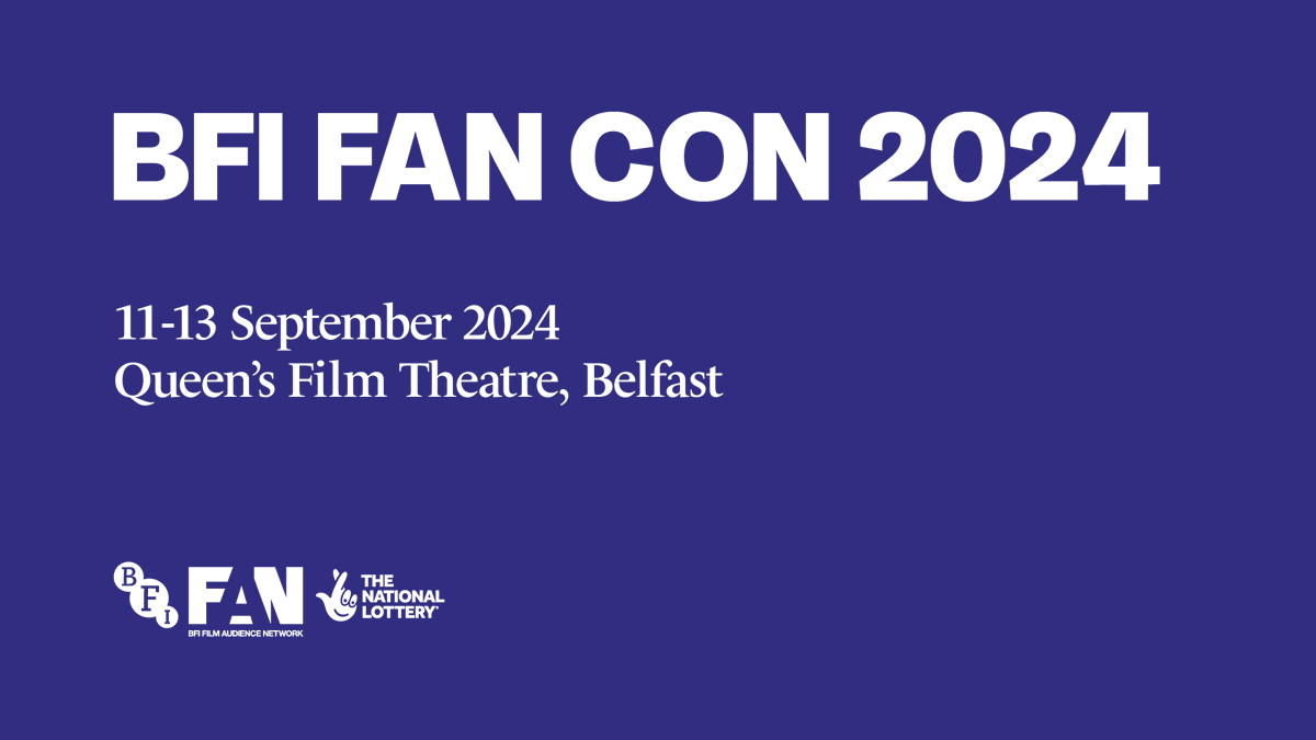 Save the date! We are delighted to be welcoming our BFI FAN colleagues from across the UK to the @QFTBelfast for #BFIFANCON from 11–13 September 2024. For FAN members across the UK to meet, celebrate the work we do, share experiences, and consider new approaches to our work.