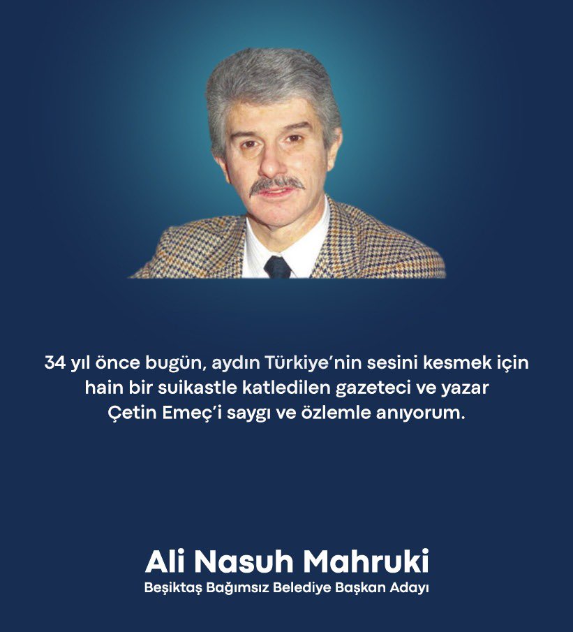 34 yıl önce bugün, aydın Türkiye’nin sesini kesmek için hain bir suikastle katledilen gazeteci ve yazar Çetin Emeç'i saygıyla anıyorum.