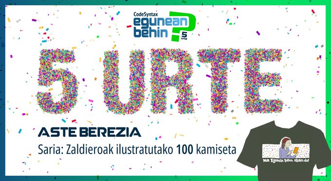codesyntax's tweet photo. Gaur @faktoriaEITB -n EGUNEAN BEHIN-en 5. urteurrenari buruz aritu da, @yoairagarcia lankidea.
Bost urte:
⏩ 220.000 jokalari
⏩ 14 denboraldi
⏩160 aste
⏩50 miloi partida baino gehiago guztira
Aste honetan @zaldieroa-ren  100 kamiseta sari
https://t.co/i60aSHTfwI
Eskerrik asko! https://t.co/9OB5VFjnXG