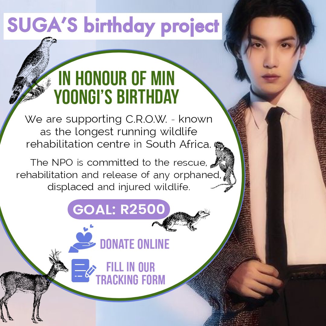 Celebrating Suga's birthday🐱, We are supporting C.R.O.W. - Centre for Rehabilitation of Wildlife🐾 The organisation is known as the longest running wildlife rehabilitation centre in South Africa🐦🦌🐒 #HappybirthdayYoongi 🥳 @BTS_twt Donate + Form⬇️
