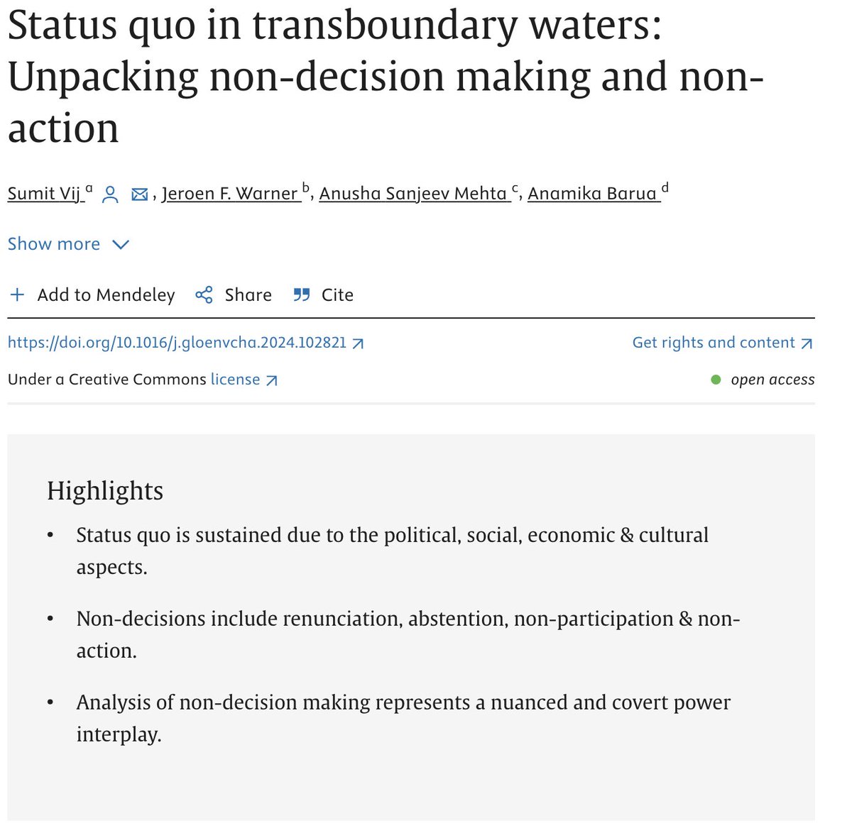 Happy to share our recent publication in GEC; taking three cases, we discuss how non-decision-making and non-action shape the status quo in transboundary waters? Thanks, @SumitVij19, for the lead, and @JeroenWarner for the co-lead sciencedirect.com/science/articl…