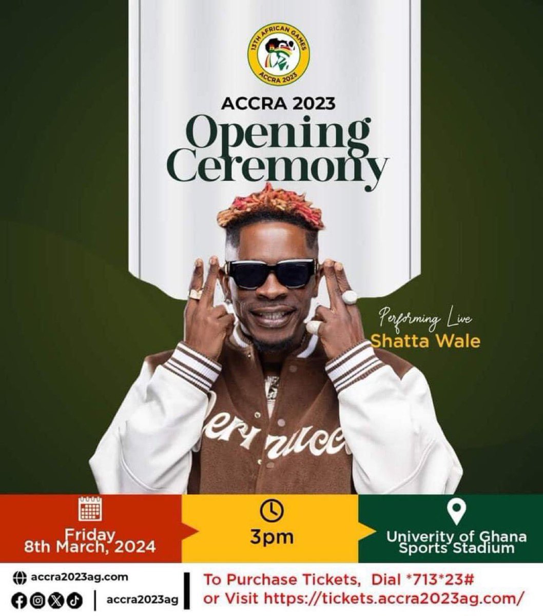 enokay69's tweet photo. Shatta Wale to headline and perform at the opening ceremony of the ‘All African Games’ hosted in Ghana 🇬🇭.

The opening ceremony is happening tomorrow, 8th March 2024, at the all new 11K+ capacity ‘University Of Ghana, Legon’ sports stadium. 

Make a date and grab your tickets 🎫 now and come and see the African dancehall king in action ❤️🙌