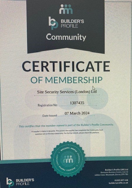 Site Security Services (London) Ltd are pleased to announce that, after a few migration issues to the new portal, we now have our up to date Builders Profile certificate to issue to our clients.