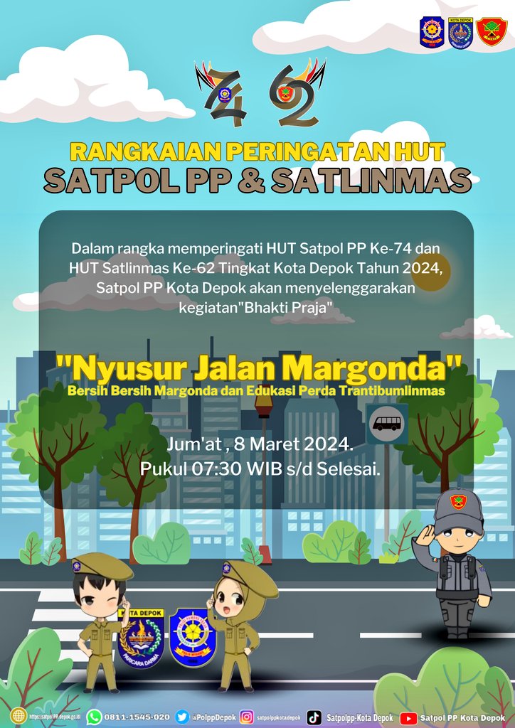 Dalam rangkaian kegiatan memperingati HUT Satpol PP ke-74 &amp; HUT Satlinmas Ke-62 Tingkat Kota Depok Tahun 2024, Satpol PP Kota Depok menyelenggarakan kegiatan Bhakti Praja "Nyusur Jalan Margonda".