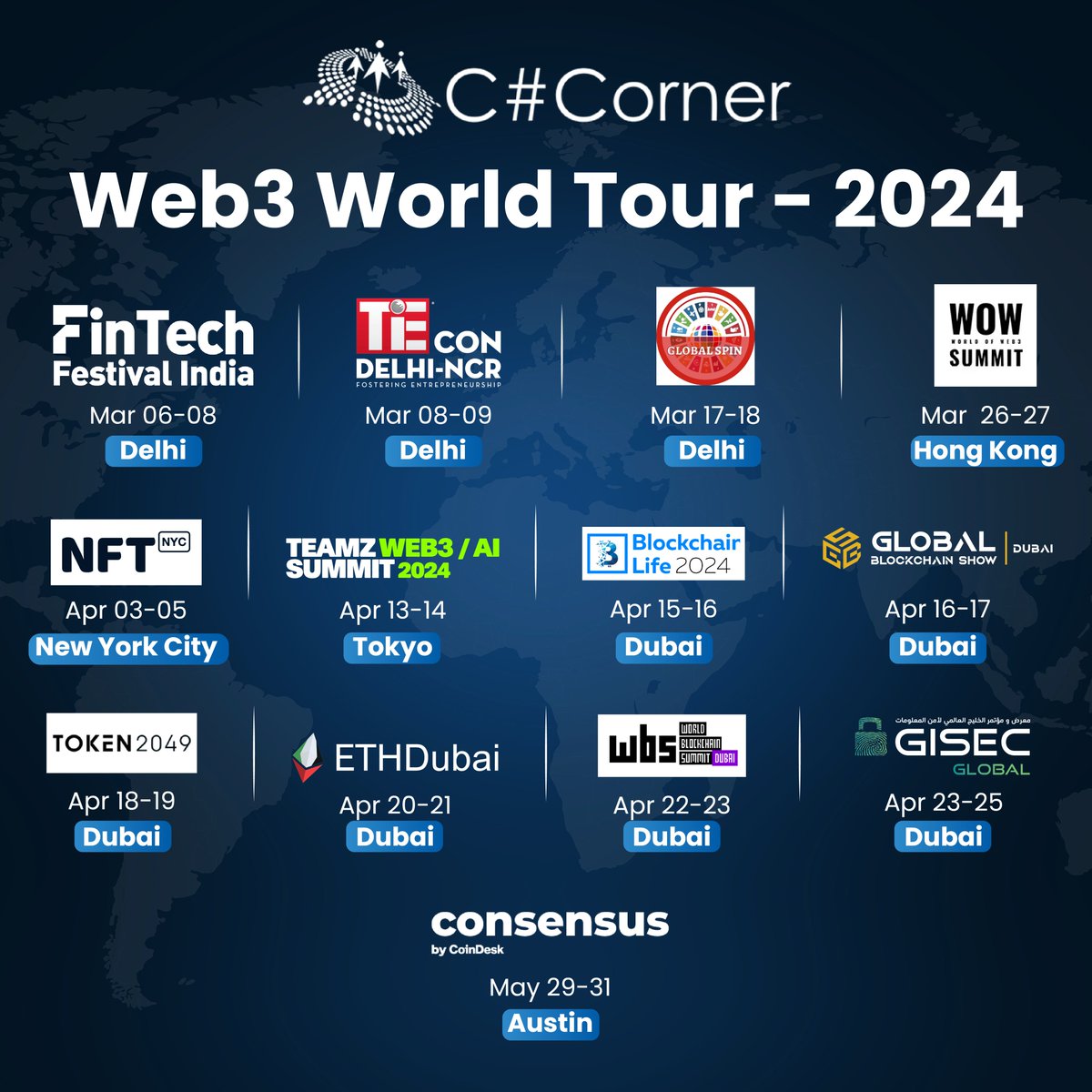 CsharpCorner's tweet photo. 🚀 Exciting news! Join us on the #Web3 World Tour 2024! We've locked in our lineup for the first half of the year. Are you attending any of these conferences? Swing by our booth to meet our BD team, speakers, and let's shape the future together!

For more information, check out this link: https://t.co/VhLaWtSmrx

#CSharpCorner #TechEvents #Collaboration #Innovation #worldtour #SharpToken 

@mcbeniwal @metaivankan @prvn_13 @lalitbansal81
