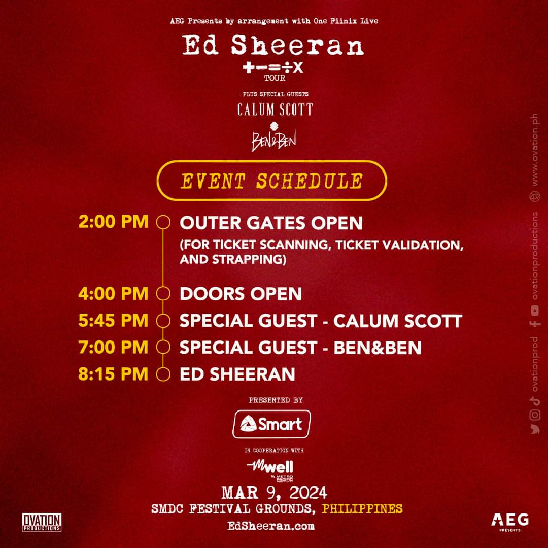 Event schedule for Ed Sheeran + - = ÷ x Tour in Manila! 

#EdSheeran #MathematicsTour by @ovationprod