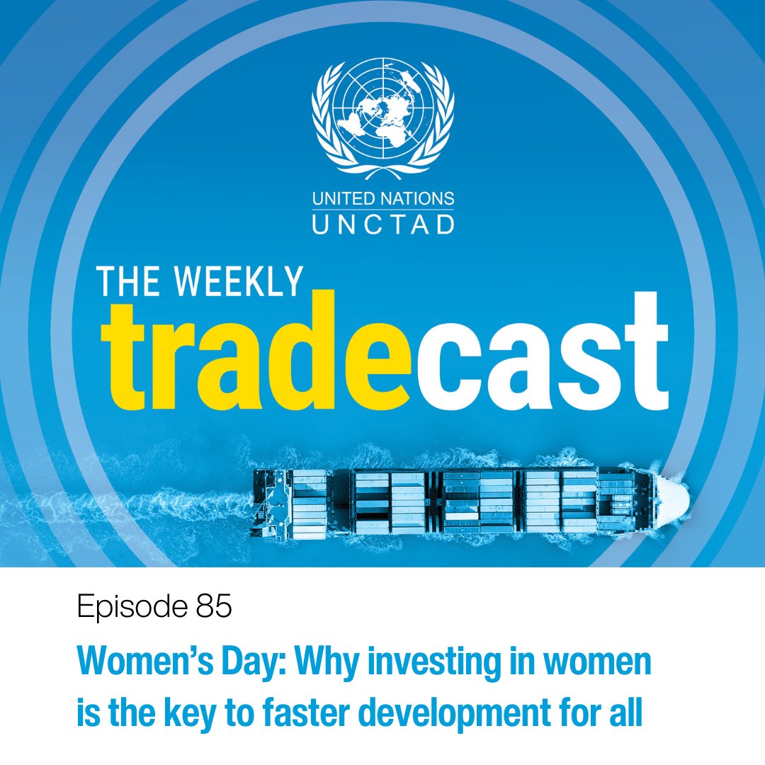Women’s Day: Why investing in women is the key to faster development for all. As we mark #InternationalWomensDay, this episode of the #WeeklyTradecast looks at the importance of investing in women with special guest @UNCTAD Secretary-General @RGrynspan. 🎙️bit.ly/48XUrc5