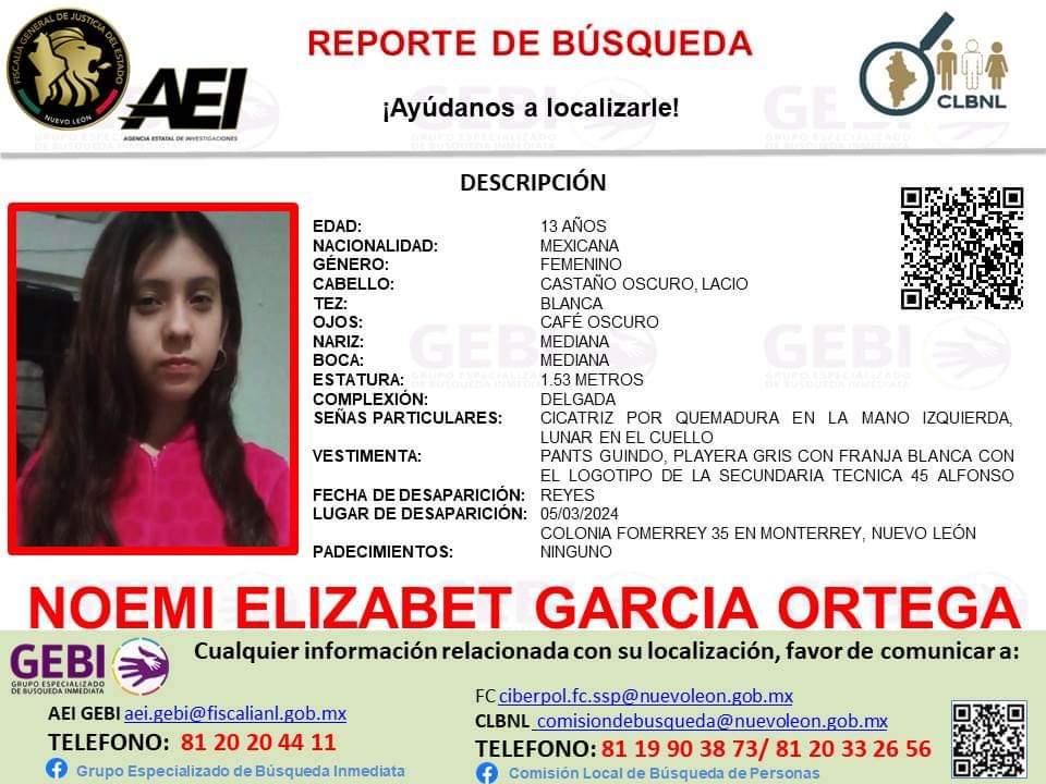 NuevoLeonAlerta's tweet photo. Se solicita su colaboración para LOCALIZACIÓN de NOEMI ELIZABET GARCIA ORTEGA de 13 años 

@_taxista_regio_ @abimaelsalas @AtentosMTYSur @cesarmty @Cicmty @ComunidadMTY @DarkKnightMty @IrashemitaT @MauroMoralesMtz @nelvaldez @MtyFollow @Mty_Leones @VecinoRegi0 @Soloenmty_ https://t.co/y9LwbCX7c5