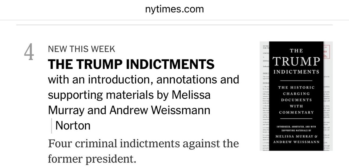 Stupendous and well-deserved. New York Times Best Seller #4 Congratulations to @nyulaw colleagues @ProfMMurray and @AWeissmann_ -- and thank you for educating us all. The Trump Indictments: The Historic Charging Documents with Commentary Sold here: bookshop.org/p/books/the-tr…