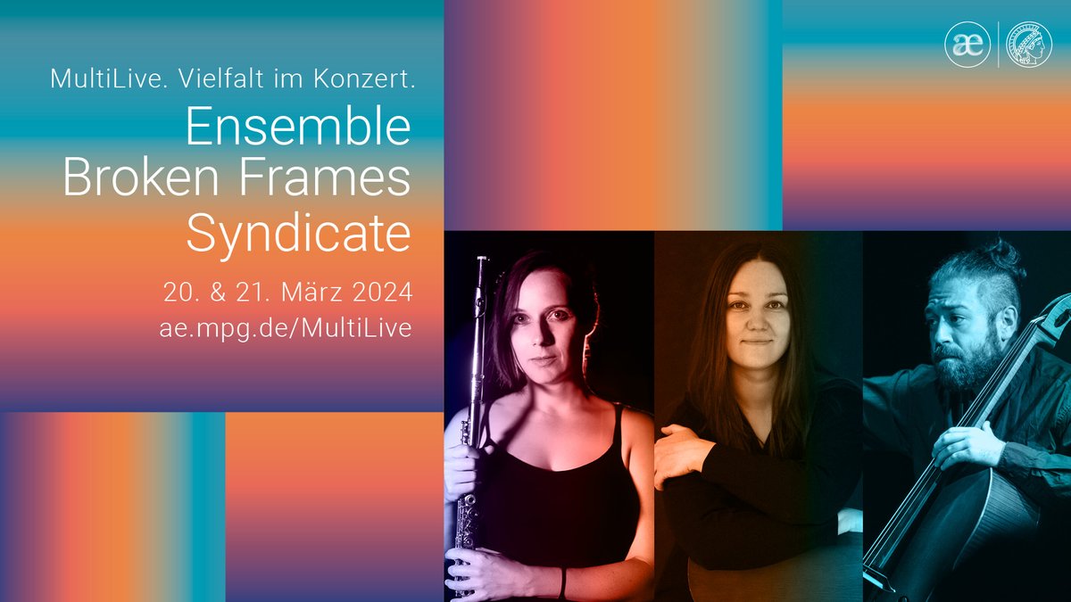 We are excited about our next project contributing to #concertresearch. The ensemble Broken Frames Syndicate will perform four concerts at our Institute. March 20 & 21, 6 p.m. / 8 p.m. Learn more and join us: ae.mpg.de/multilive