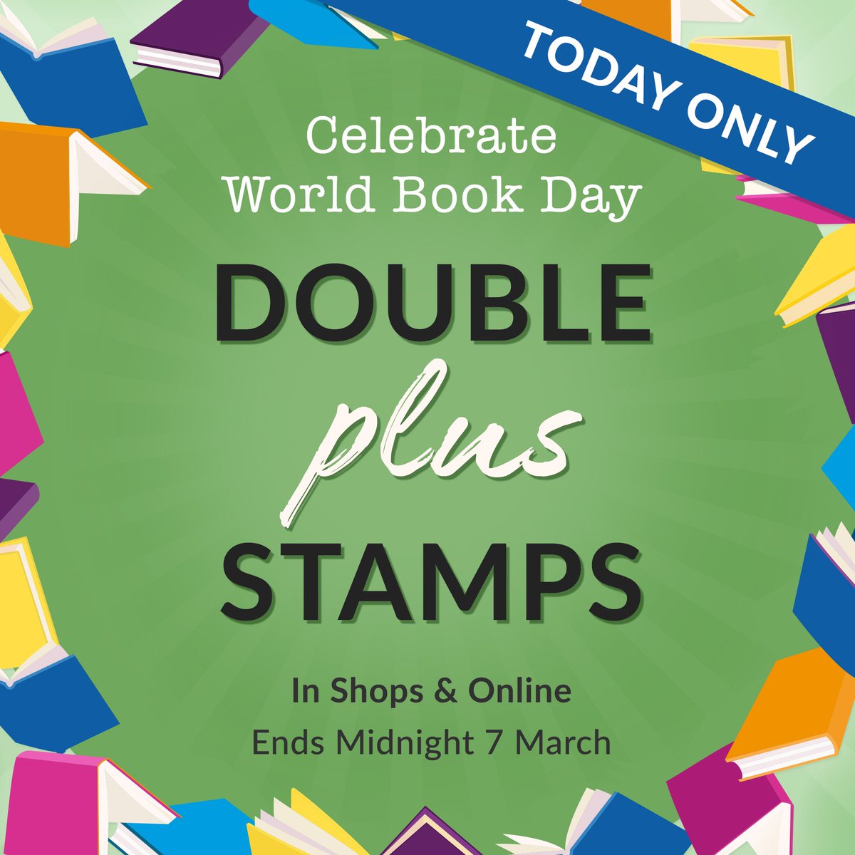 Celebrate #WorldBookDay with us with DOUBLE STAMPS all day! In-store and online, ending at midnight tonight. Don't miss out!