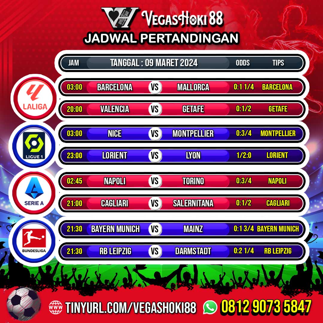 Saksikan jadwal pertandingan sepakbola tanggal 9 maret 2024,silahkan gaskan parlay nya kami doakan tembus ya bosku 

Cari di google : Vegashoki88

#vegashoki88 #vegahsoki #vegasgacor #rtpvegas #slotvegas #infobola #seputarbola #bolalpedia #sepakbolaindonesia #beritabola #liga