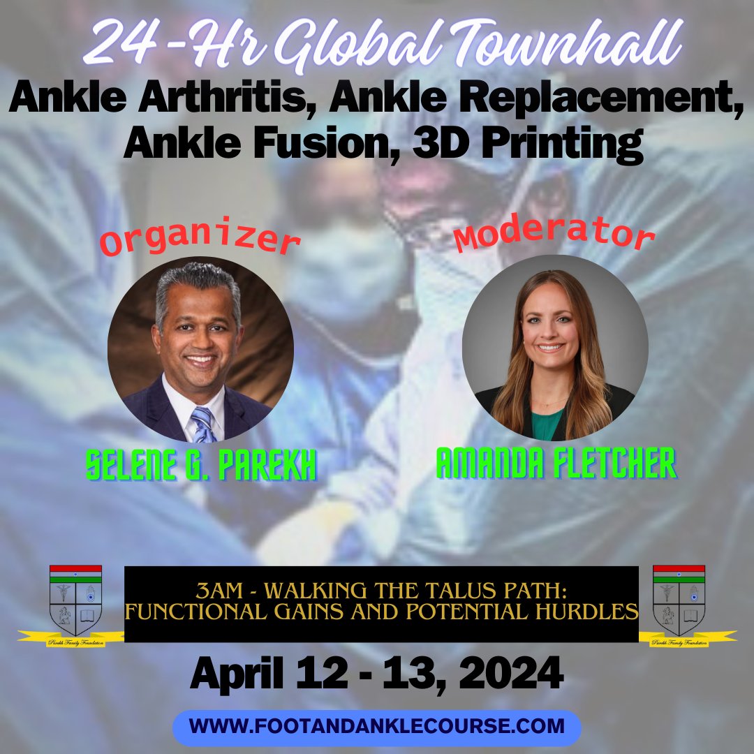seleneparekhmd's tweet photo. Join the Global Town Hall Apr 12-13, '24 with Amanda Fletcher for "Walking the Talus Path" on Total Talus Replacement. Explore outcomes &amp; challenges. Don’t miss out on the latest in #AnkleArthritis &amp; more. Register now: 

https://t.co/iskNbK6aGn https://t.co/8njz86G6tM