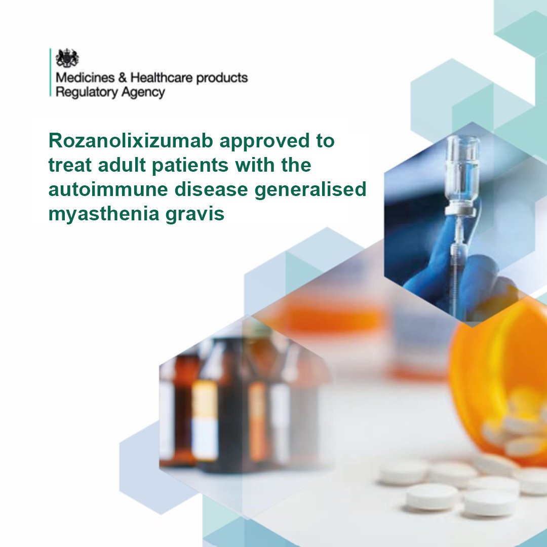 📢 We've approved Rozanolixizumab to treat adult patients with the autoimmune disease generalised myasthenia gravis Find out more 🔗 bit.ly/3uZbQmE