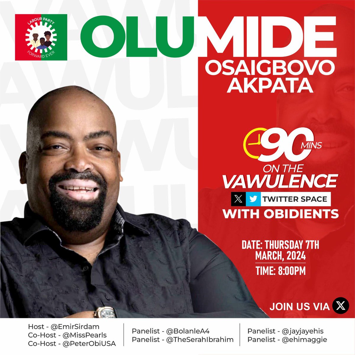 Obidients ARE YOU READY Please join me with @EmirSirdam as we host OUR GUY @OlumideAkpata on Twitter space today Join us at 8pm today. Ask your questions using the hashtag #AskOlumideAkpata Edolites are following who know road. Set your reminder LABOUR PARTY IS COMING🔥🔥🔥