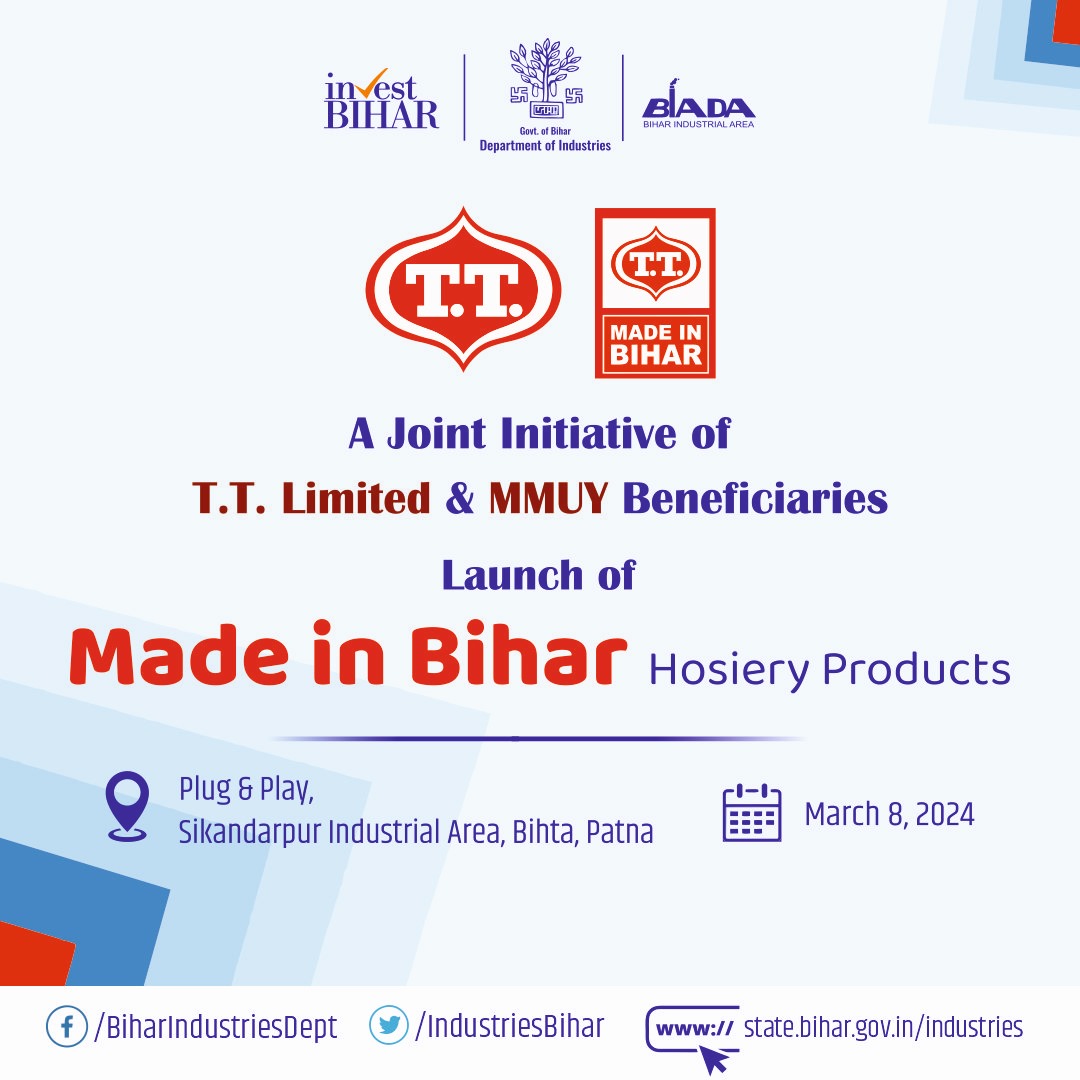 Launch of Made in Bihar hosiery, joint initiative of T.T.Limited & MMUY beneficiary. #IndustriesBihar #BIHARHAITAIYAR #InvestInBihar