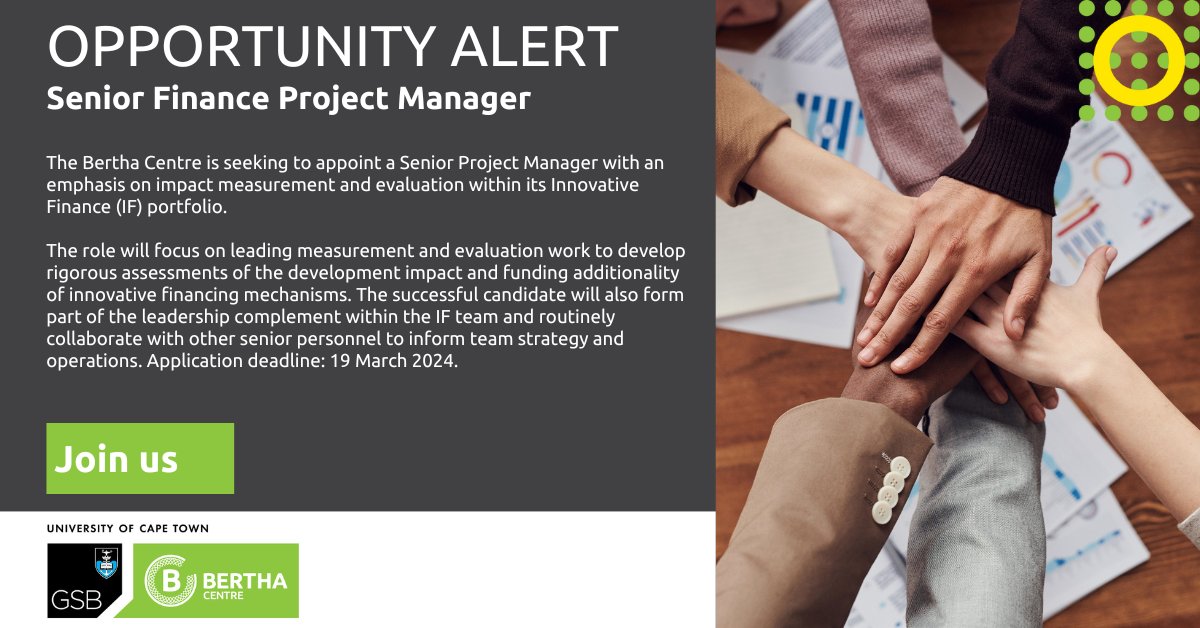 [📢 OPPORTUNITY ALERT] Bertha Centre seek to appoint a Senior Project Manager with an emphasis on impact measurement and evaluation within our Innovative Finance (IF) portfolio. Read more and apply here by 19 March: bit.ly/3uSyc9s #impactinvesting