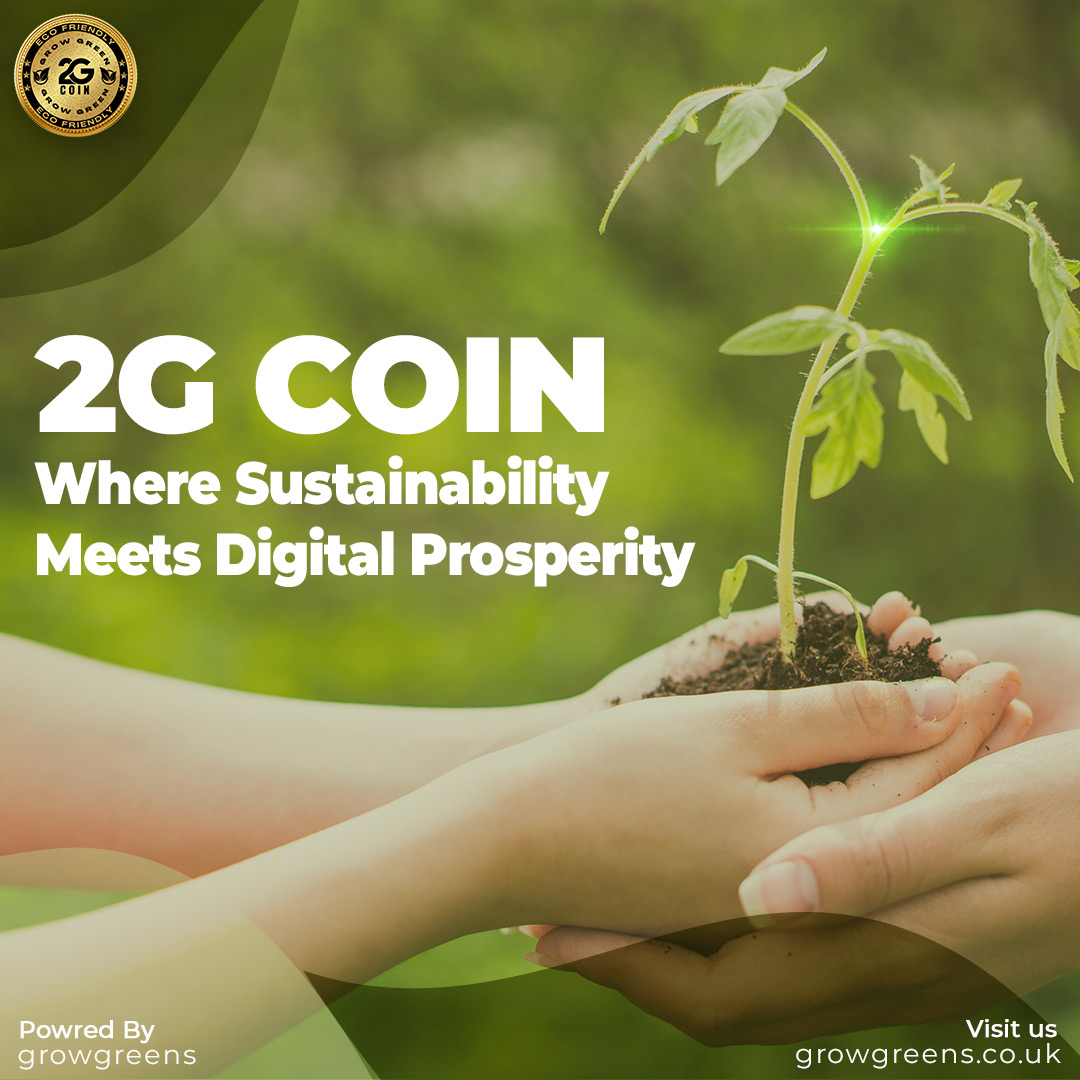 🌿💻 Embrace the future of sustainability with 2G COIN! Combining eco-friendly practices and digital prosperity, we're paving the way for a greener, more connected world. Join the movement today! 🌍💻 #sustainabilitymatters #DigitalProsperity #2gcoin